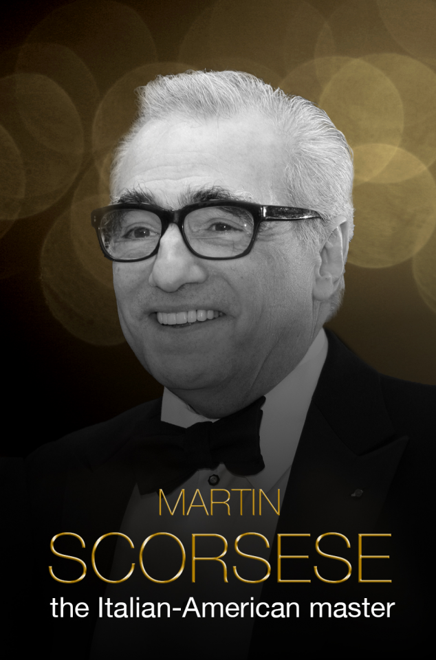 Martin Scorsese "The Italian-American master"